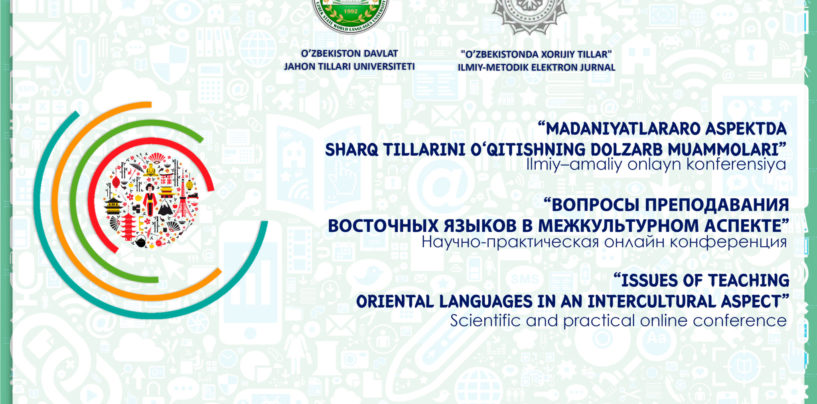 “ISSUES OF TEACHING ORIENTAL LANGUAGES ​​IN AN INTERCULTURAL ASPECT” | SCIENTIFIC AND PRACTICAL CONFERENCE