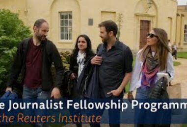 THE JOURNALIST FELLOWSHIP PROGRAMME AT THE REUTERS INSTITUTE