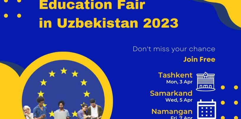 EUROPEAN UNION EDUCATION FAIR 2023 IN UZBEKISTAN
