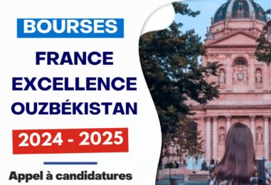 FRANCE EXCELLENCE 2024-2025 » GRANTI UCHUN TANLOV BOSHLANDI!