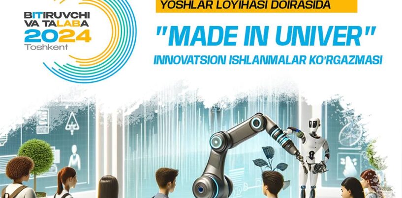“MADE IN UNIVER” | PARTICIPATE IN THE EXHIBITION WITH YOUR INNOVATIVE DEVELOPMENTS