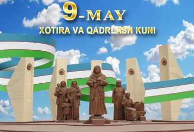 9-MAY – XOTIRA VA QADRLASH KUNI!