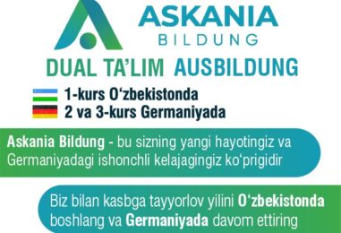 KASB O‘RGANISHNI O‘ZBEKISTONDA BOSHLANG VA GERMANIYADA DAVOM ETTIRING