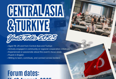 «CENTRAL ASIA & TURKIYE YOUTH TALKS 2025» DASTURIGA ARIZALAR QABUL QILINMOQDA