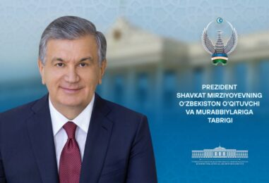 PRESIDENT OF UZBEKISTAN CONGRATULATES TEACHERS AND MENTORS ON THEIR PROFESSIONAL HOLIDAY