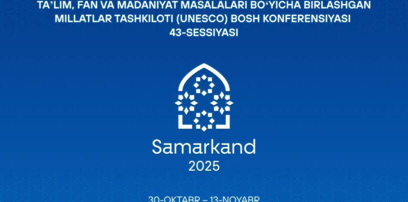 ПРЕЗИДЕНТ ШАВКАТ МИРЗИЁЕВ ПРИМЕТ УЧАСТИЕ В 43-Й СЕССИИ ГЕНЕРАЛЬНОЙ КОНФЕРЕНЦИИ ЮНЕСКО В САМАРКАНДЕ