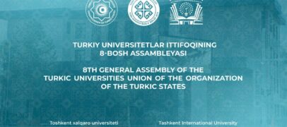 THE 8TH GENERAL ASSEMBLY OF THE UNION OF TURKIC UNIVERSITIES TO BE HELD