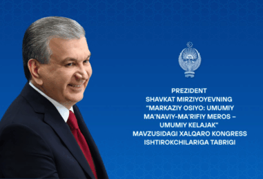 MARKAZIY OSIYO: UMUMIY MA’NAVIY-MA’RIFIY MEROS – UMUMIY KELAJAK