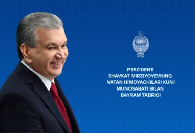 PREZIDENT SHAVKAT MIRZIYOYEVNING VATAN HIMOYACHILARI KUNI MUNOSABATI BILAN BAYRAM TABRIGI
