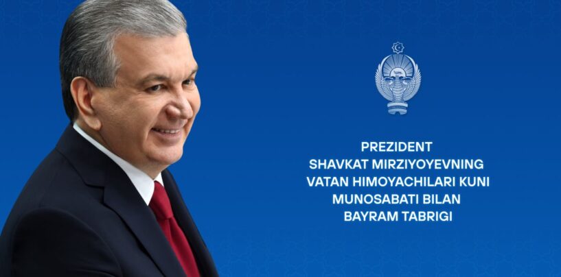 PREZIDENT SHAVKAT MIRZIYOYEVNING VATAN HIMOYACHILARI KUNI MUNOSABATI BILAN BAYRAM TABRIGI
