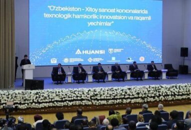 O‘ZBEKISTON–XITOY TEXNOLOGIK HAMKORLIK FORUMI O‘TKAZILDI