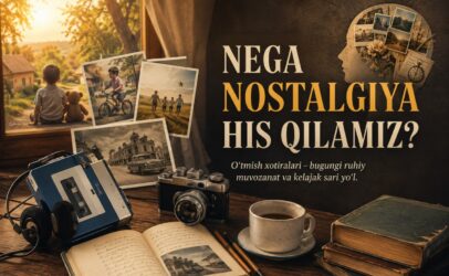 NEGA NOSTALGIYA HIS QILAMIZ?