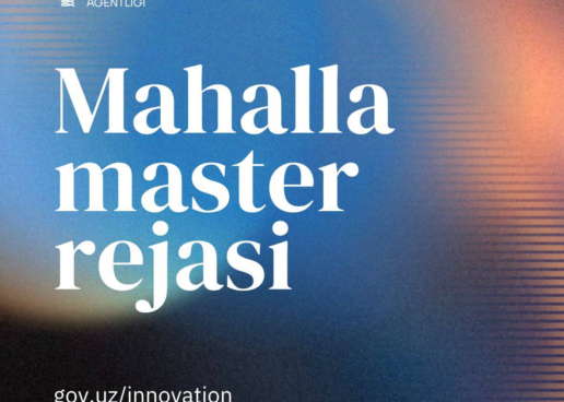 TALABALAR O‘RTASIDA “MAHALLA MASTER REJASI” RESPUBLIKA TANLOVI E’LON QILINADI!