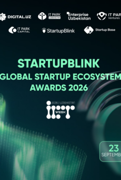 GLOBAL STARTUP ECOSYSTEM AWARDS 2026 ILK BOR O‘ZBEKISTONDA O‘TKAZILADI