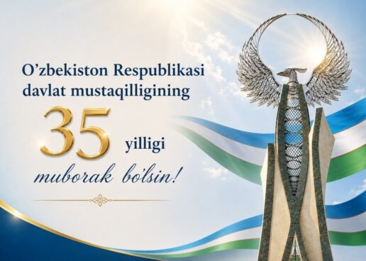 MUSTAQILLIGIMIZNING 35 YILLIGI MUBORAK BOʻLSIN, AZIZ YURTDOSHLAR!